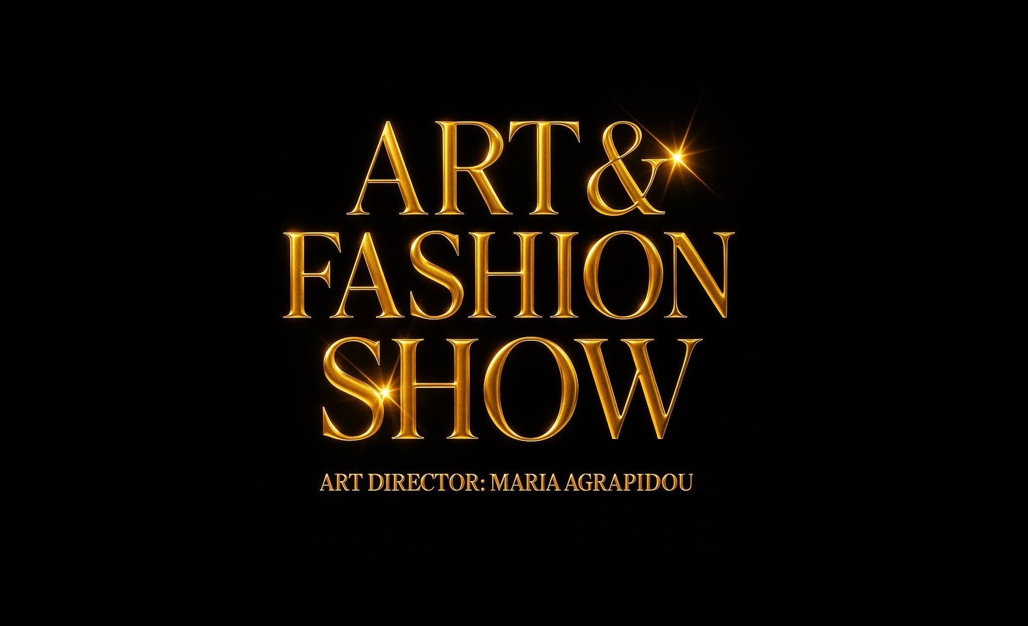 Art and Fashion Show by MARIA AGRAPIDOU Μαρία Αγραπίδου